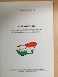 Dr. Berta Zsolt - Tájékoztató a szavazatszámláló bizottságok részére a 2008. évi országos népszavazáson [antikvár]