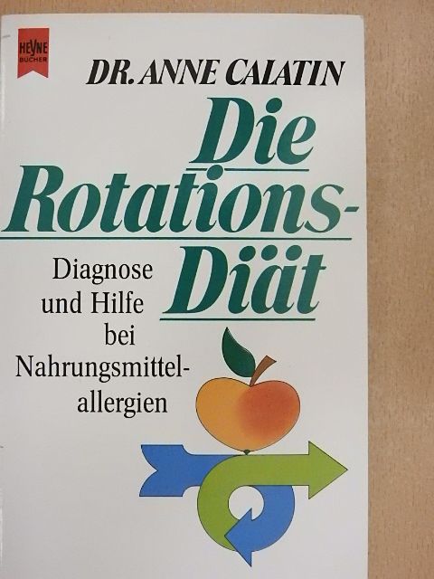 Dr. Anne Calatin - Die Rotations-Diät [antikvár]