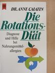 Dr. Anne Calatin - Die Rotations-Diät [antikvár]