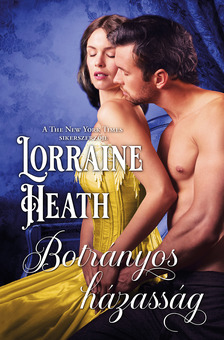 Lorraine Heath - Botrányos házasság [eKönyv: epub, mobi]