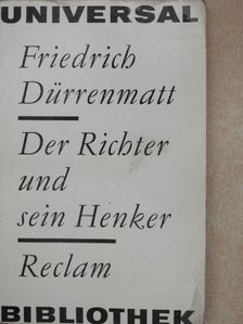 Friedrich Dürrenmatt - Der Richter und sein Henker [antikvár]
