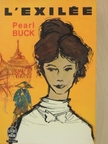 Pearl Buck - L'Exilée [antikvár]