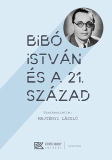Majtényi László - Bibó István és a 21. század [raktárvásár]