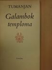 Hovhannesz Tumanjan - Galambok temploma [antikvár]