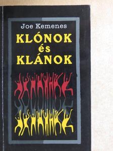Joe Kemenes - Klónok és klánok [antikvár]