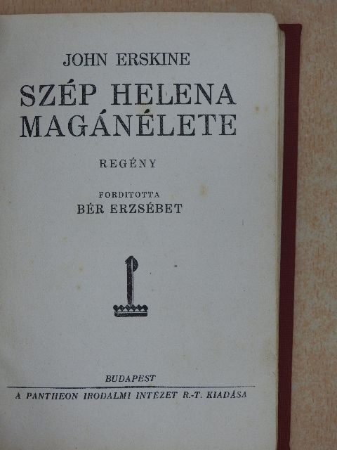 John Erskine - Szép Helena magánélete [antikvár]