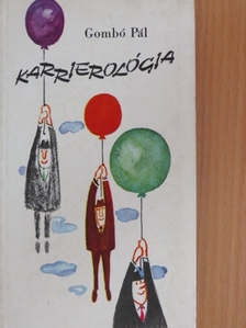 Gombó Pál - Karrierológia [antikvár]