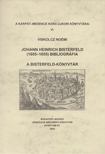 VISKOLCZ NOÉMI - Johann Heinrich Bisterfeld (1605-1655) bibliográfia - A Bisterfeld-könyvtár [antikvár]