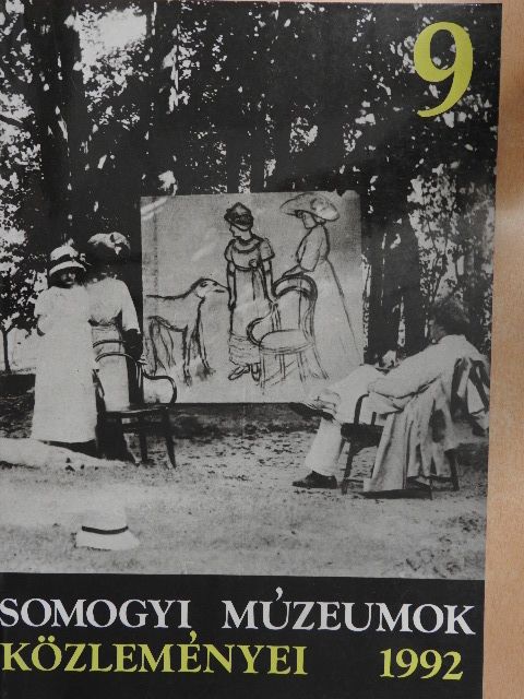 Ábrahám Levente - Somogyi múzeumok közleményei 1992 [antikvár]