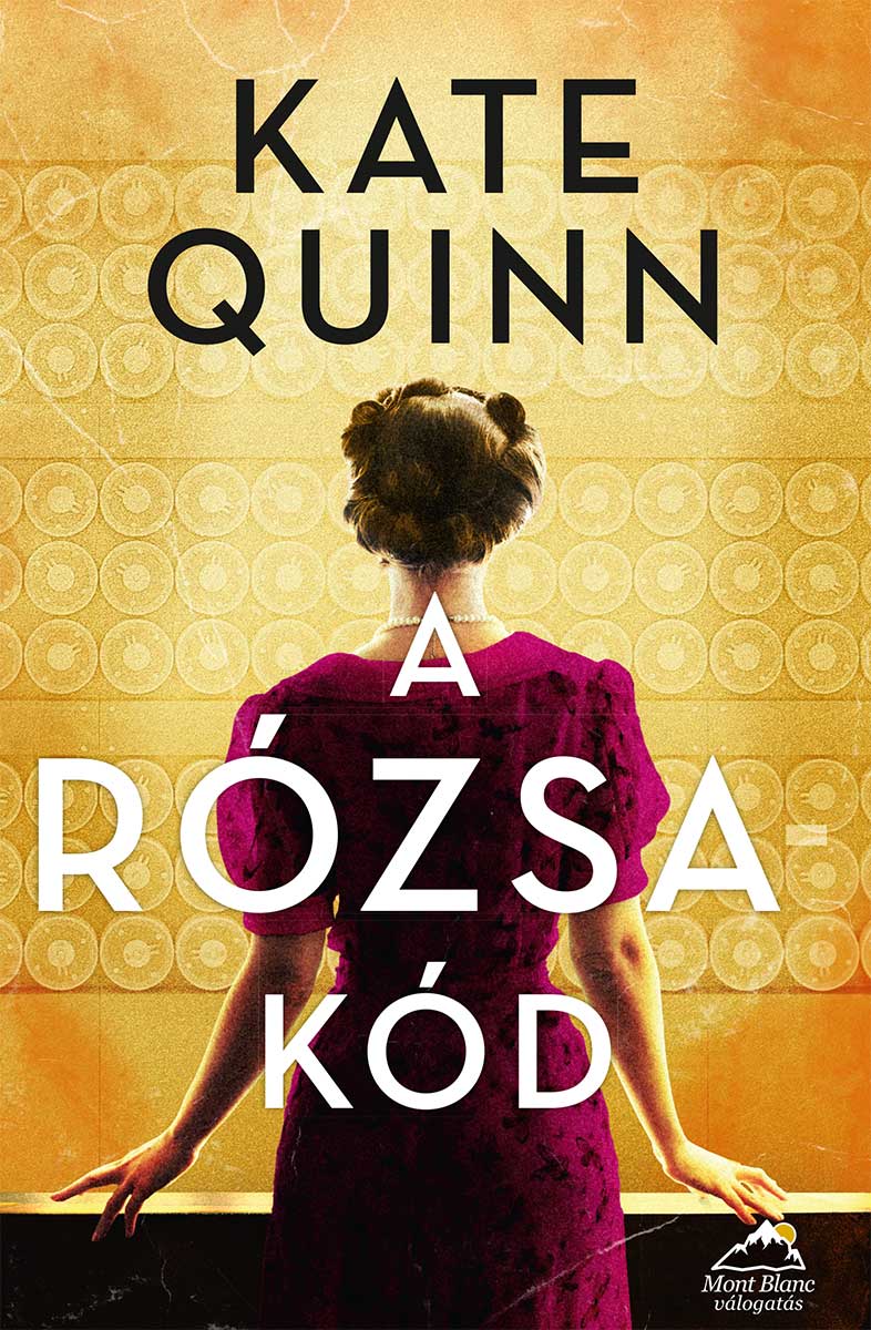 Kate Quinn - A rózsa kód [eKönyv: epub, mobi]