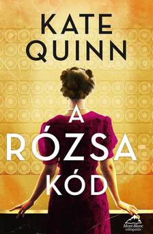 Kate Quinn - A rózsa kód [eKönyv: epub, mobi]