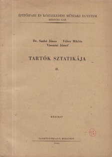 Dr. Szabó János, Fáber Miklós, Visontai József - Tartók Statisztikája II. [antikvár]