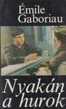 Gaboriau, Émile - Nyakán a hurok [antikvár]
