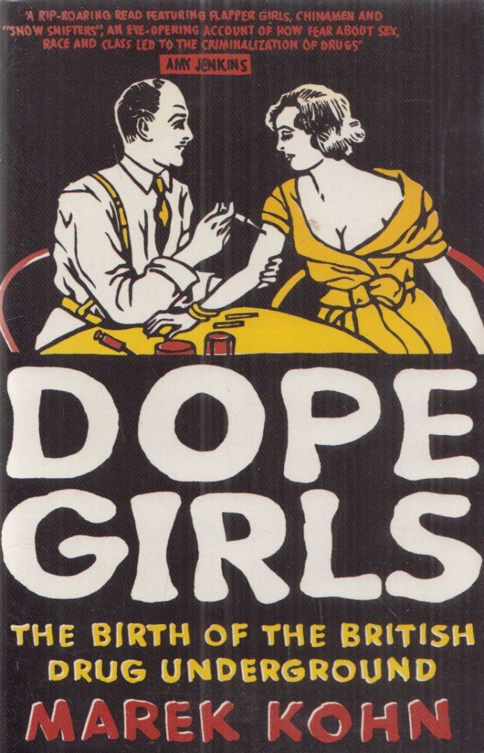 Marek Kohn - Dope Girls [antikvár]