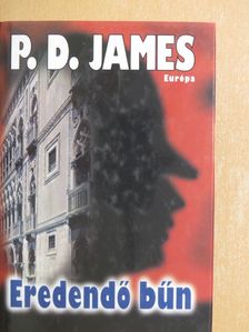 P. D. James - Eredendő bűn [antikvár]