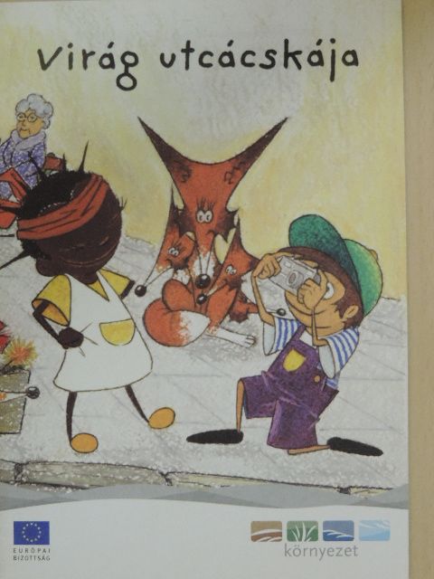 Virág utcácskája [antikvár]