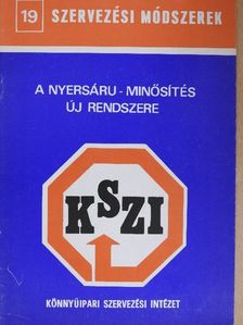 A nyersáru-minősítés új rendszere [antikvár]