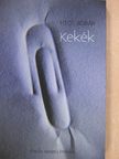 Fitos Adrián - Kekék [antikvár]