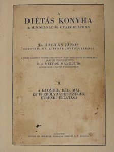 Dr. Ángyán János - A diétás konyha a mindennapos gyakorlatban II. [antikvár]