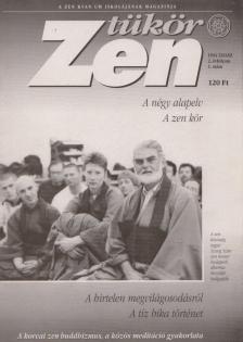 Szigeti György - Zen Tükör 1994. tavasz - 2. évfolyam 1. szám [antikvár]