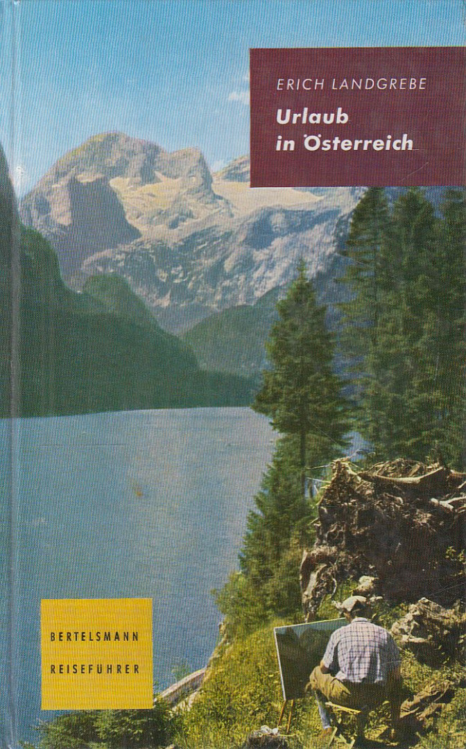 Erich Landgrebe - Urlaub in Österreich [antikvár]