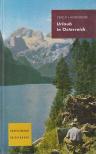 Erich Landgrebe - Urlaub in Österreich [antikvár]