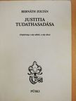 Bernáth Zoltán - Justitia tudathasadása (dedikált példány) [antikvár]