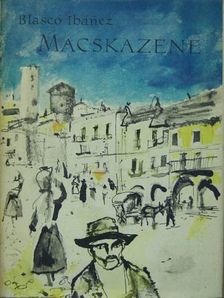 Vicente Blasco Ibánez - Macskazene [antikvár]