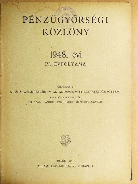 Pénzügyőrségi Közlöny 1948. január-december/1949. (nem teljes évfolyam) [antikvár]