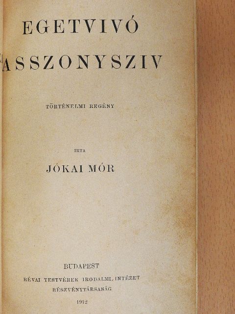 Jókai Mór - Egetvivó asszonysziv [antikvár]