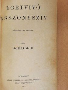 Jókai Mór - Egetvivó asszonysziv [antikvár]