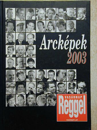 Bagi István - Arcképek 2003 [antikvár]