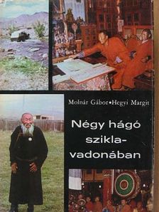 Hegyi Margit - Négy hágó sziklavadonában [antikvár]