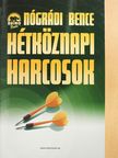 Hétköznapi harcosok II. (dedikált példány) [antikvár]