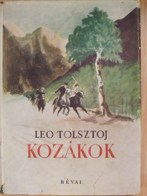 Leo Tolsztoj - Kozákok [antikvár]