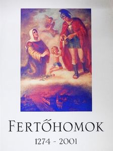 Kálmán Tibor - Fertőhomok 1274-2001 [antikvár]