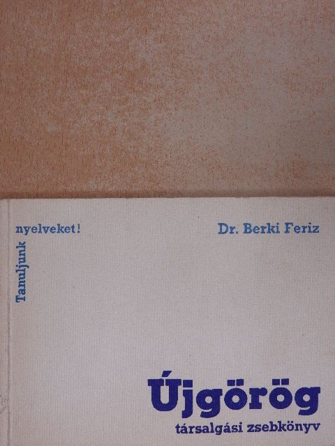 Dr. Berki Feriz - Újgörög társalgási zsebkönyv [antikvár]