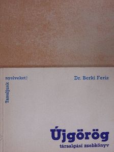 Dr. Berki Feriz - Újgörög társalgási zsebkönyv [antikvár]