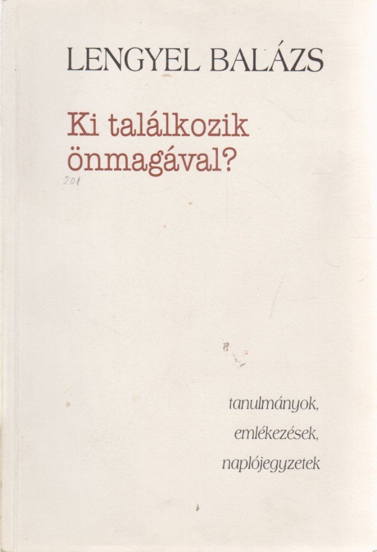 LENGYEL BALÁZS - Ki találkozik önmagával? [antikvár]
