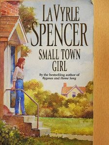 Lavyrle Spencer - Small Town Girl [antikvár]