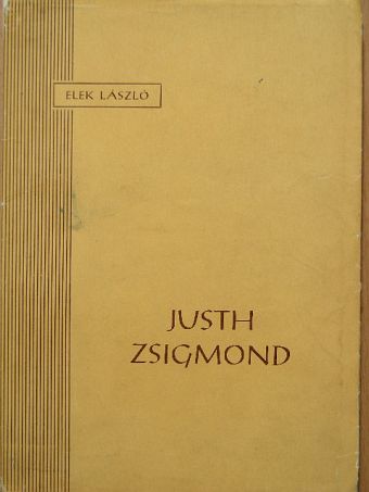 Elek László - Justh Zsigmond [antikvár]
