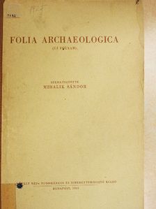 Banner János - Folia Archaeologica VII. [antikvár]