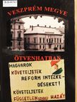 Veszprém megye ötvenhatban [antikvár]