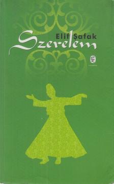 Elif Shafak - Szerelem [antikvár]