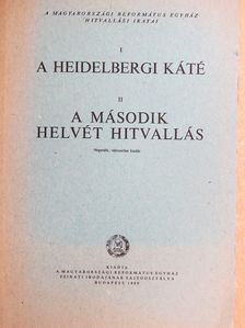 A heidelbergi káté/A második helvét hitvallás [antikvár]