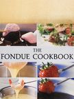 The Fondue Cookbook [antikvár]