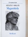Agárdi Péter - Magasiskola [antikvár]