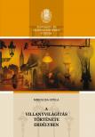 MIHOLCSA GYULA - A villanyvilágítás története Erdélyben
