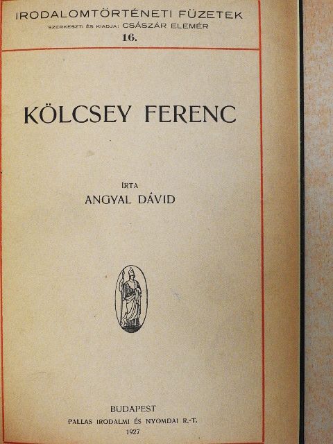 Angyal Dávid - Kölcsey Ferenc/Gróf Széchenyi István [antikvár]