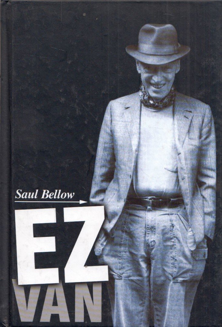 Saul Bellow - Ez van [antikvár]